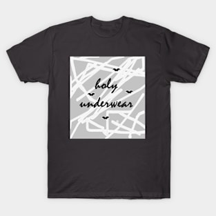 Holy Underwear T-Shirt